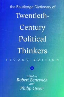 The Routledge Dictionary of Twentieth-Century Political Thinkers - cover
