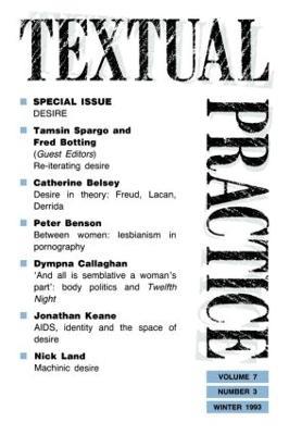 Textual Practice: Volume 7, Issue 3: Special Issue: Desire - cover