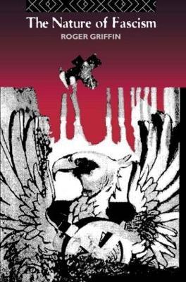 The Nature of Fascism - Roger Griffin - cover