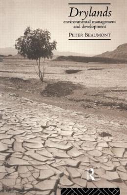 Drylands: Environmental Management and Development - Peter Beaumont - cover