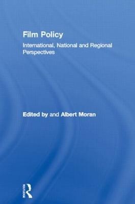 Film Policy: International, National and Regional Perspectives - cover