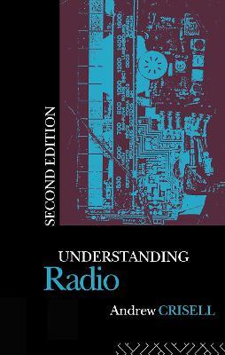 Understanding Radio - Andrew Crisell - cover