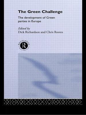 The Green Challenge: The Development of Green Parties in Europe - cover