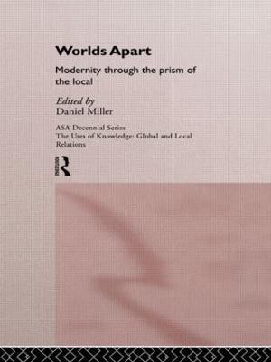 Worlds Apart: Modernity Through the Prism of the Local - cover