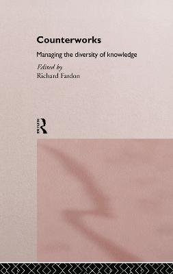 Counterworks: Managing the Diversity of Knowledge - cover