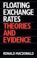 Exchange Rate Economics: Theories and Evidence - Ronald MacDonald - cover