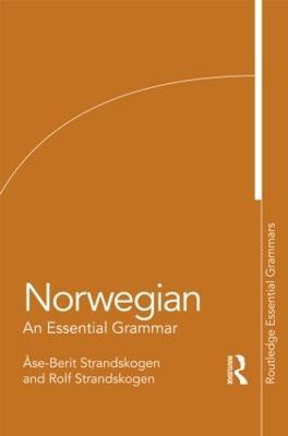 Norwegian: An Essential Grammar - ÅAse-Berit Strandskogen,Rolf Strandskogen - cover