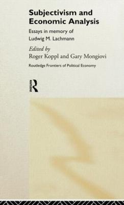 Subjectivism and Economic Analysis - cover