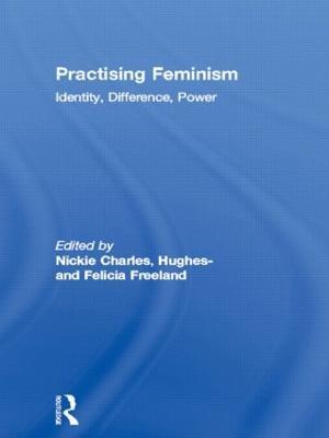 Practising Feminism: Identity, Difference, Power - cover