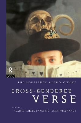 The Routledge Anthology of Cross-Gendered Verse - cover