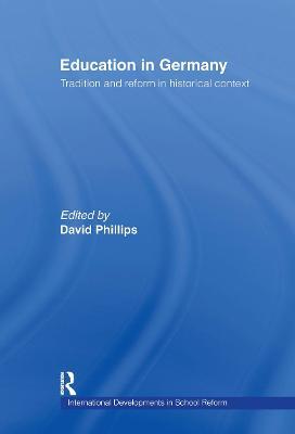 Education in Germany: Tradition and Reform in Historical Context - cover