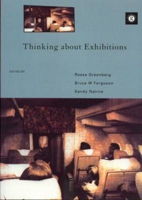 Thinking About Exhibitions - Bruce W. Ferguson,Reesa Greenberg,Sandy Nairne - cover