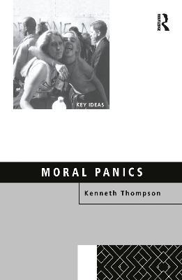Moral Panics - Kenneth Thompson - cover