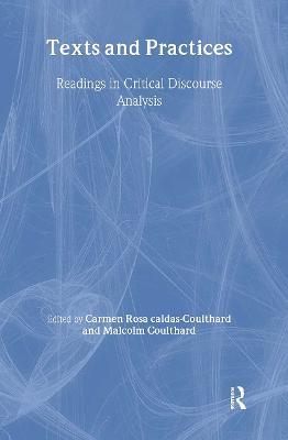 Texts and Practices: Readings in Critical Discourse Analysis - cover