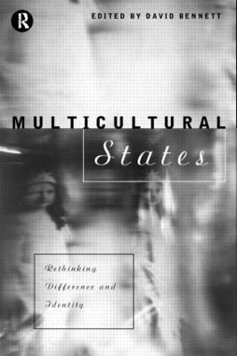 Multicultural States: Rethinking Difference and Identity - cover