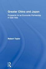 Greater China and Japan: Prospects for an Economic Partnership in East Asia
