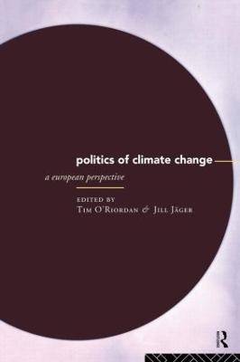 The Politics of Climate Change: A European Perspective - cover