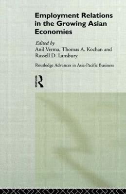 Employment Relations in the Growing Asian Economies - cover