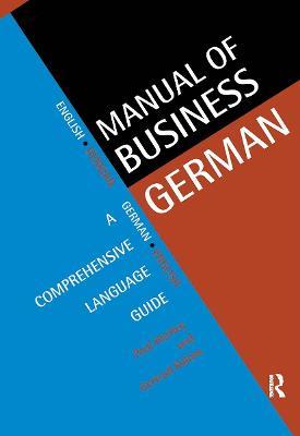 Manual of Business German: A Comprehensive Language Guide - Paul Hartley,Gertrud Robins - cover