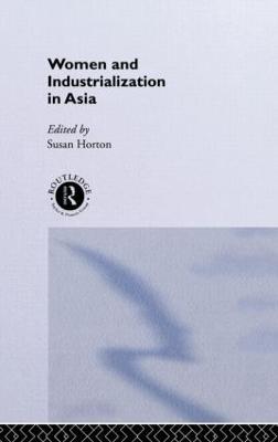Women and Industrialization in Asia - cover