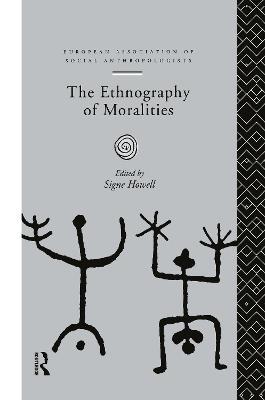The Ethnography of Moralities - cover