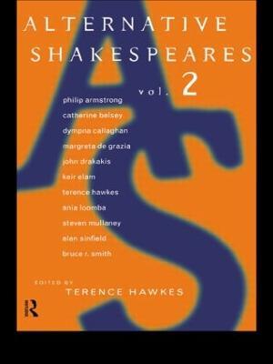 Alternative Shakespeares: Volume 2 - cover
