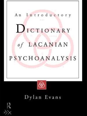 An Introductory Dictionary of Lacanian Psychoanalysis - Dylan Evans - cover