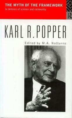 The Myth of the Framework: In Defence of Science and Rationality - Karl Popper - cover