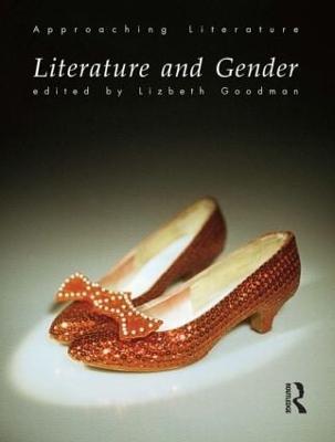 Literature and Gender - Lizbeth Goodman - cover
