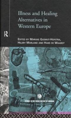 Illness and Healing Alternatives in Western Europe - cover