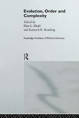 Evolution, Order and Complexity - Kenneth Boulding,Elias Khalil - cover