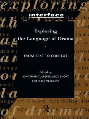 Exploring the Language of Drama: From Text to Context - cover
