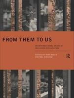 From Them to Us: An International Study of Inclusion in Education