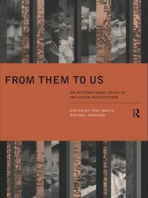 From Them to Us: An International Study of Inclusion in Education - cover