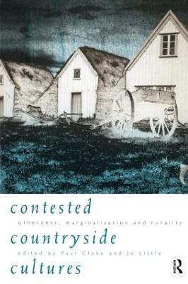 Contested Countryside Cultures: Rurality and Socio-cultural Marginalisation - cover