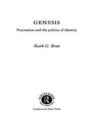 Genesis: Procreation and the Politics of Identity - Mark G. Brett - cover