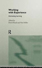 Working with Experience: Animating Learning