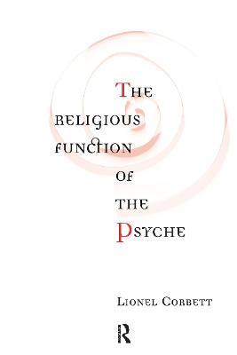 The Religious Function of the Psyche - Lionel Corbett - cover