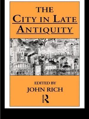 The City in Late Antiquity - cover