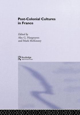 Post-Colonial Cultures in France - cover