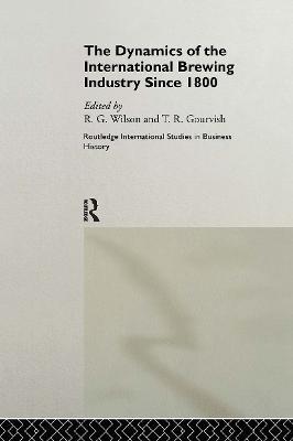 The Dynamics of the Modern Brewing Industry - cover