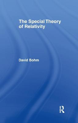 The Special Theory of Relativity - David Bohm - cover