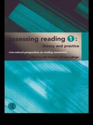 Assessing Reading 1: Theory and Practice - Colin Harrison,Terry Salinger - cover
