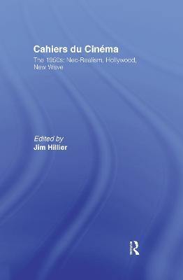 Cahiers du Cinema: Volume I: The 1950s. Neo-Realism, Hollywood, New Wave. - cover