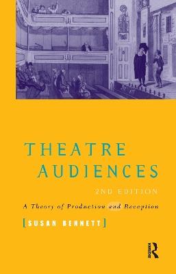 Theatre Audiences - Susan Bennett - cover