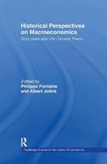 Historical Perspectives on Macroeconomics: Sixty Years After the 'General Theory'