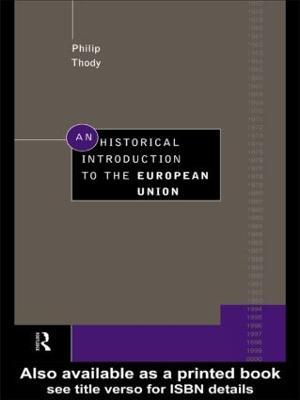 An Historical Introduction to the European Union - Philip Thody - cover
