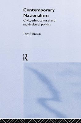 Contemporary Nationalism - David Brown - cover