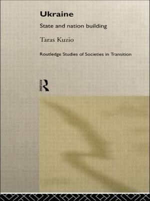 Ukraine: State and Nation Building - Taras Kuzio - cover
