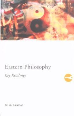 Eastern Philosophy: Key Readings - Oliver Leaman - cover